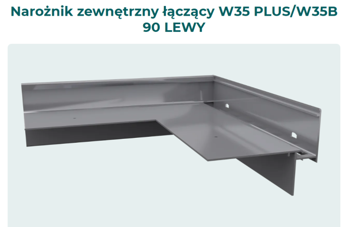 Narożnik zewnętrzny 90 stopni W35+ do łączenia profili W35+ z W35B Lewy